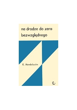 Na drodze do zera bezwzględnego