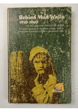 Behind Mud Walls 1930-1960