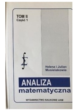 Analiza matematyczna Tom II część 1