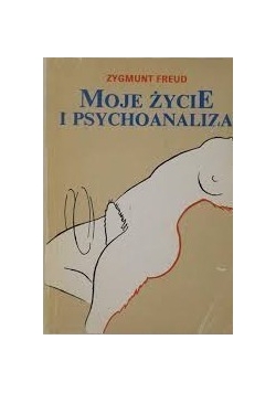 Moje życie i psychoanaliza