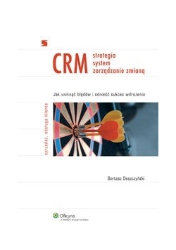 B. - CRM Strategia System Zarządzanie zmianą