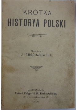 Krótka Historya Polski, 1909 r.