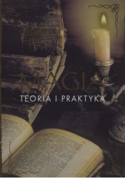 Magia. Teoria i praktyka. Wstęp do magii + Księga czarów, zestaw