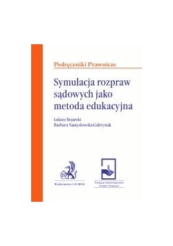 Symulacja rozpraw sądowych jako metoda edukacyjna
