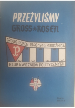 Przeżyliśmy Gross Rosen tom 11, zeszyt 5