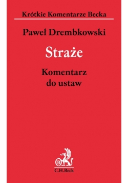 Straże Komentarz do ustaw