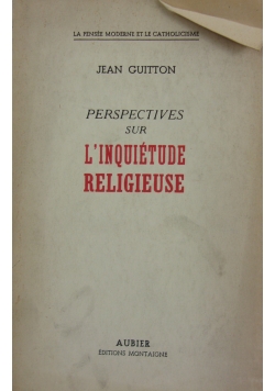 Perspectives sur l'inquietude religieuse, 1947 r.