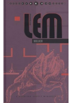 Dzieła S. Lem T.30 - Moloch