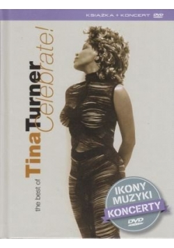 Tina Turner biografia + Płyta CD The Best of Tina Turner Celebrate!, Nowa