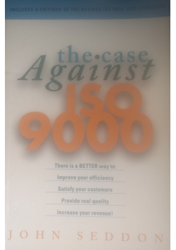 The case against iso 9000