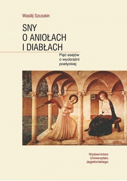 Sny o aniołach i diabłach
