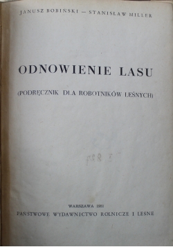 Odnowienie lasu podręcznik dla robotników leśnych