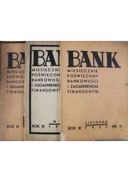 Bank miesięcznik poświęcony bankowości i zagadnieniom finansowym nr 5 nr 9 nr 11   1935 r