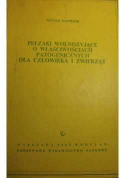 Pełzaki wolnożyjące o właściwościach patogenicznych dla człowieka i zwierząt