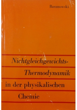 Nichtgleichgewichts -Thermodynamik