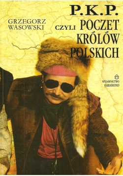 P.K.P. Poczet Królów Polskich