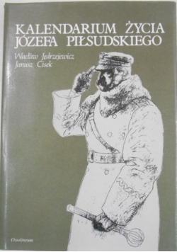 Kalendarium życia Józefa Piłsudskiego, Tom II
