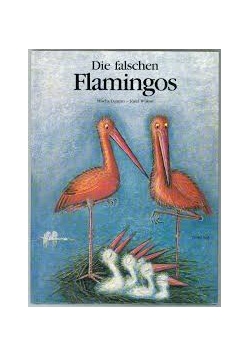 Die Falschen Flamingos