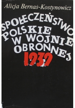 Społeczeństwo Polskie w wojnie obronnej 1939
