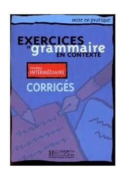 Exercices de grammaire... - intermediaire corriges