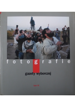 Fotografie Gazety Wyborczej T 6