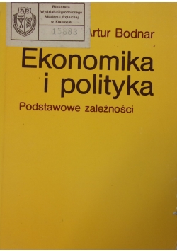Ekonomika i polityka. Padstawowe zależności