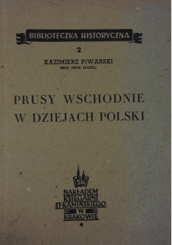 Prusy wschodnie w dziejach Polski ,1947r.