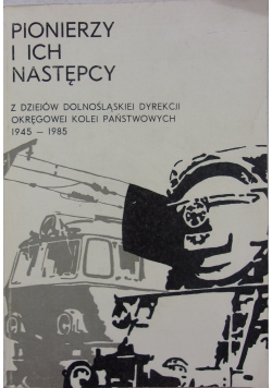 Pionierzy i ich następcy
