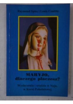 Maryjo, dlaczego płaczesz?