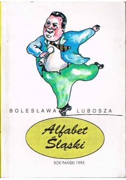 Alfabet Śląski + autograf Lubosz
