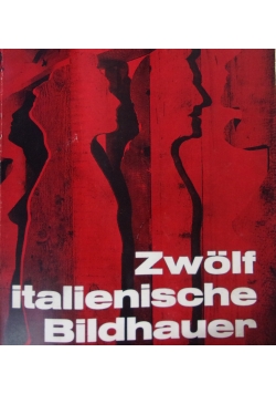 Zwolf italienische Bildhauer