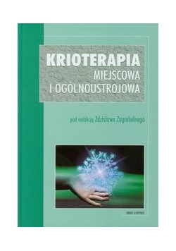 Krioterapia miejscowa i ogólnoustrojowa
