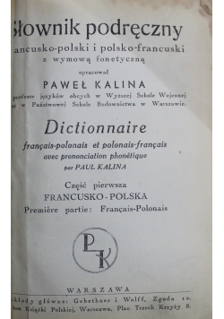 Słownik podręczny francusko - polski z wymową fonetyczną 1933 r.