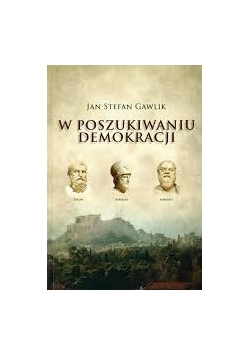 W poszukiwaniu demokracji