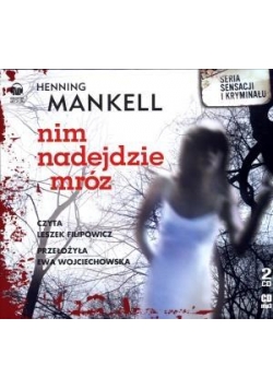 Nim nadejdzie mróz audiobook