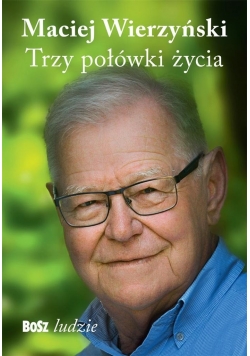 Trzy połówki życia
