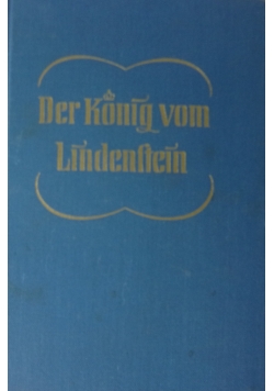Der Konig vom Lindenstein