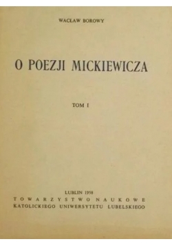 O poezji Mickiewicza ,Tom I