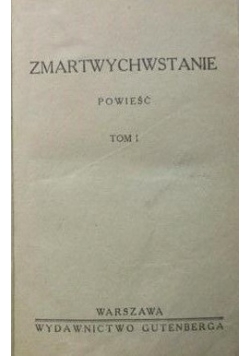 Zmartwychwstanie, tom 1-2 ,ok. 1928 r.