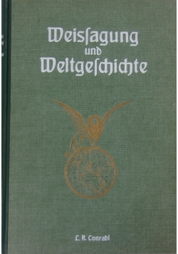 Weissagung und Weltgeschichte, ok. 1920r.