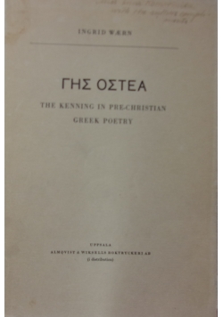 The oetea the kenning in Pre-christian greek poetry