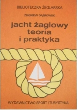 Jacht żaglowy teoria i praktyka