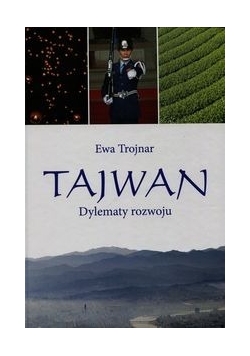Tajwan Dylematy rozwoju