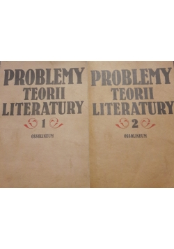Problemy teorii literatury,tom 1 do 2
