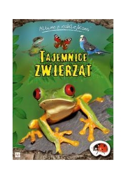 Album z naklejkami - Tajemnice zwierząt