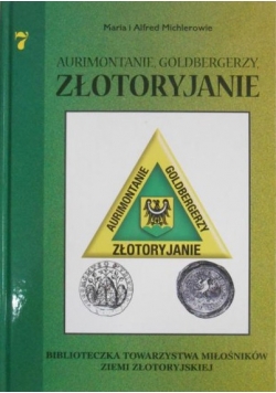 Aurimontanie, Goldbergerzy, Złotoryjanie