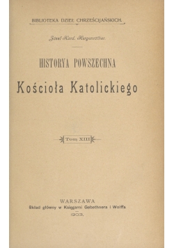 Historia powszechna   kościoła, katolickiego, ton XIV, 1903r
