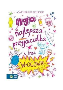 Moja najlepsza przyjaciółka i inni wrogowie