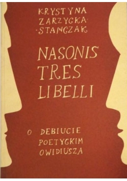 Nasonis Tres Libelli o debiucie poetyckim Owidiusza