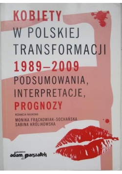 Kobiety w polskiej transformacji 1989-2009